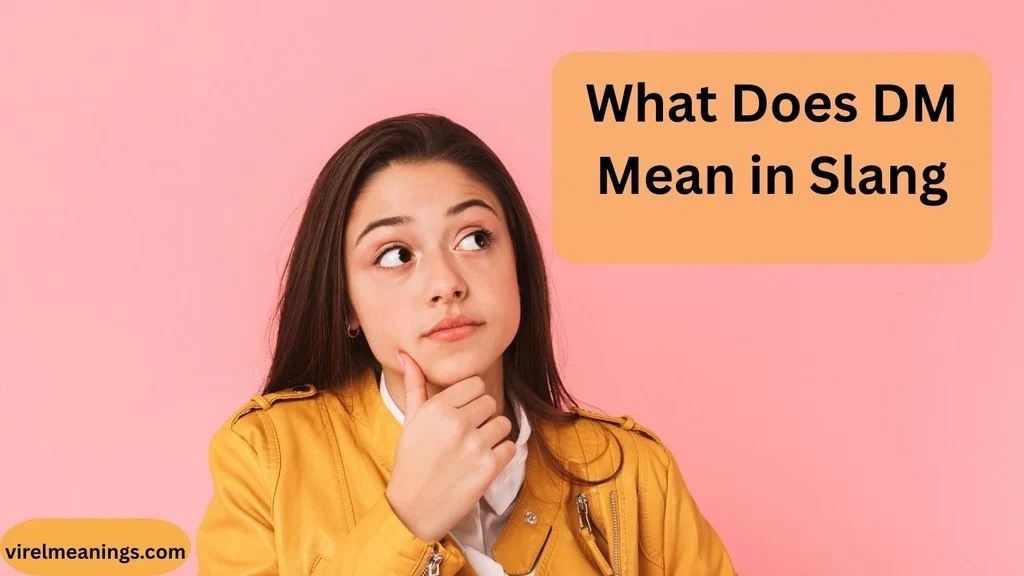 What Does DM Mean in Slang